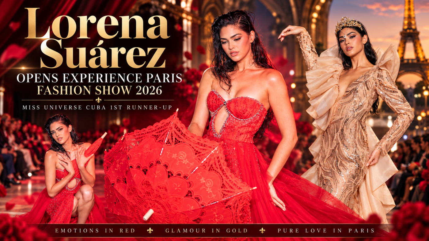 Lorena Suárez Opens Experience Experience Paris Fashion Show 2026 in a Powerful Celebration of Fashion, Emotion, and Parisian Glamour